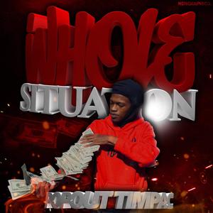 Whole Situation (Explicit)