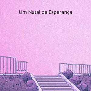 Um Natal de Esperança