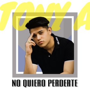 No quiero perderte (Explicit)
