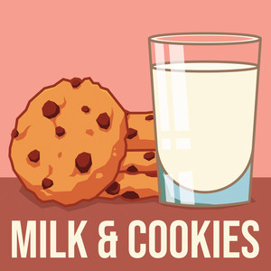 Milk & Cookies