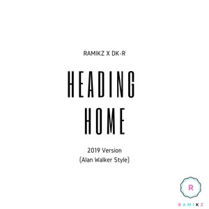 Heading Home(Alan Walker Style)