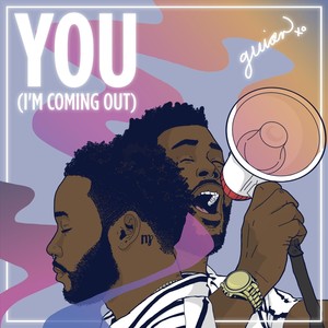 You (I'm Coming Out)