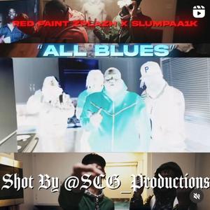 All Bluez (feat. Slumpaa1k) [Explicit]