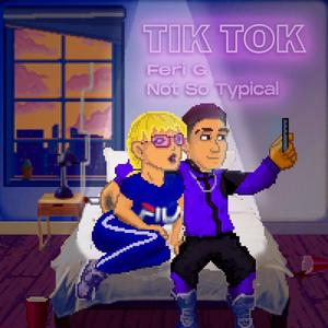 Tik Tok (Explicit)