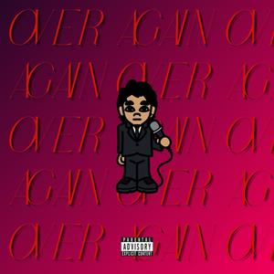 Mikey Vee - OVER AGAIN (Explicit)