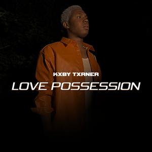 Love Possession (You Like It)