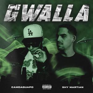 Gwalla (Explicit)