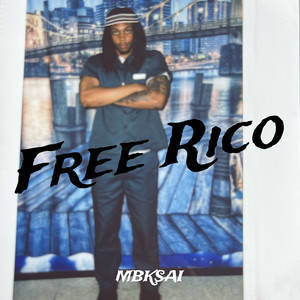 Free Rico (Explicit)