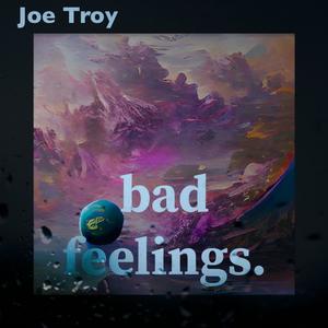 bad feelings (Explicit)