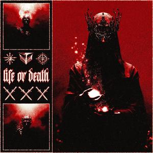 LIFE OR DEATH (Explicit)