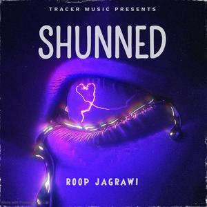 Shunned (Explicit)