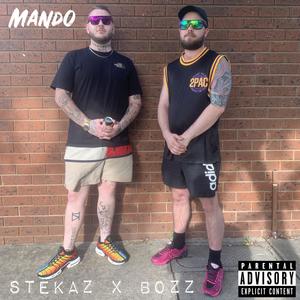 Mando (feat. STEKAZ) [Explicit]