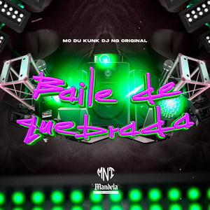 Baile de Quebrada (Explicit)