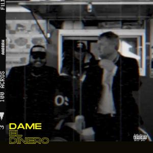 Dame El Dinero (feat. Suroh) [Explicit]