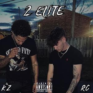 2 Elite (feat. KZ Hinton) [Explicit]