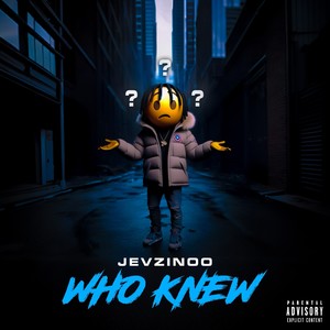 Who Knew (Explicit)