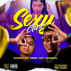Sexy Girl (feat. MC Veneza) (Explicit)