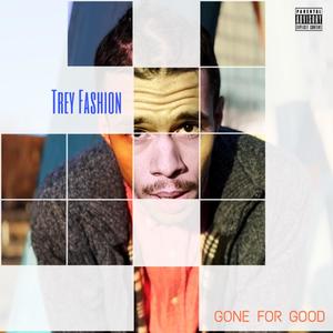 Gone for good (Explicit)