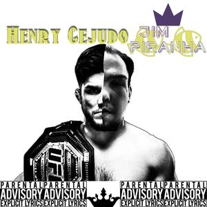 Henry Cejudo (Explicit)