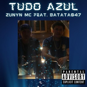 Tudo Azul (Explicit)