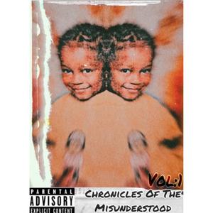 Chronicles Of The Misunderstood (Explicit)