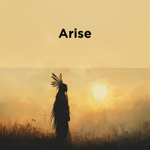 Arise