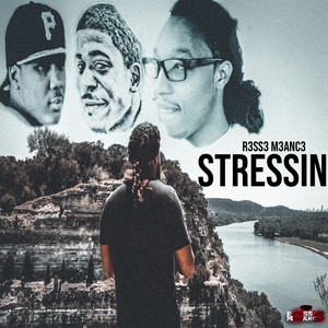 Stressin (Explicit)