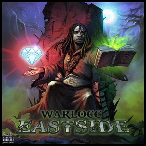 East Side WarLocc (Explicit)