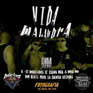 Vida Malandra (feat. B-ey442 & Crauk MRK|Explicit)