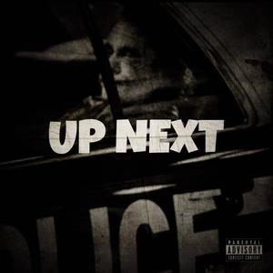 4vwk cj - Up next (feat. Grindlyfe Korey, Lil a, Solo Mari & Luh Aj) (Explicit)