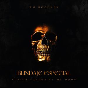 Blindaje Especial (feat. Mc Doom)