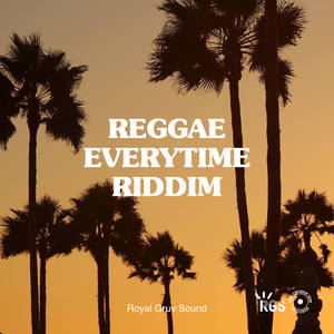 Reggae Everytime Riddim