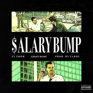 $alary Bump (feat. Ghost Rome) (Explicit)