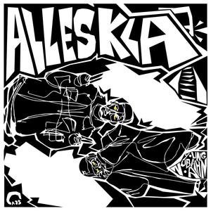 Alles kla (feat. ichbinsnoa) (Explicit)