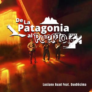 De la Patagonia al Puerto (feat Duodécima)