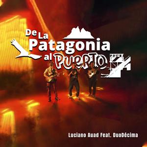 De la Patagonia al Puerto(feat Duodécima)