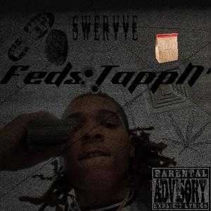 Feds TappN' (Explicit)