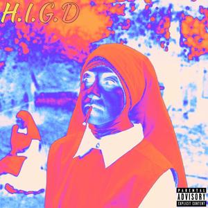 H.I.G.D (Explicit)