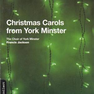 YORK MINISTER CHOIR: Christmas Carols from York Minster