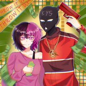 Throw it up! (Explicit)