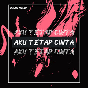 Aku Tetap Cinta