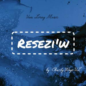 Resezi' w (Explicit)