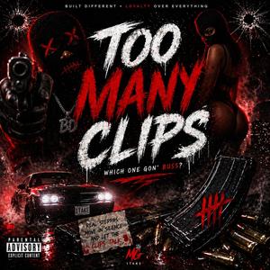 Too Many Clips (Dj Mac - WYFL RIDDIM|Explicit)