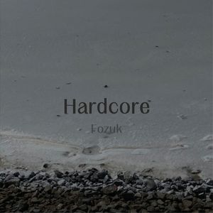 Hardcore