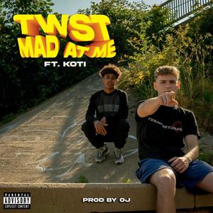 Mad At Me (feat. Koti) (Explicit)
