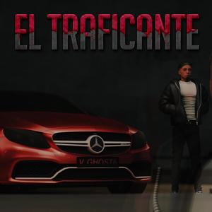 El Traficante (Explicit)