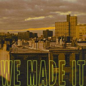 We Made It (Lord Sear Remix|Explicit)