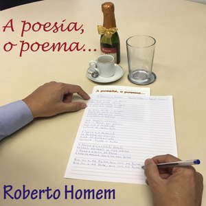 A Poesia, O Poema...