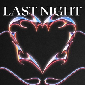 Last Night (Explicit)