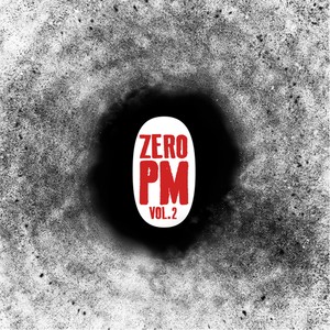 Zero PM, Vol. 2